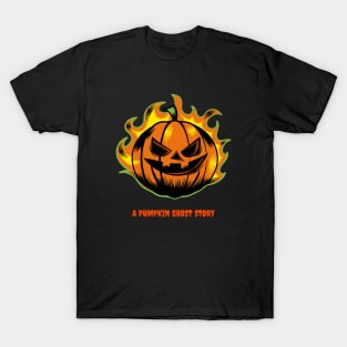 WHERE THERE IS NO IMAGINATION, THERE IS NO HORROR. PUMPKIN STORY. T-Shirt